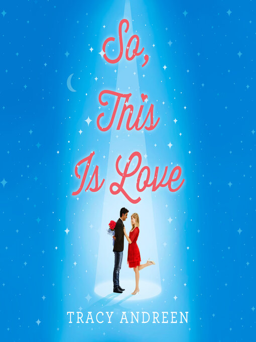 Title details for So, This Is Love by Tracy Andreen - Available